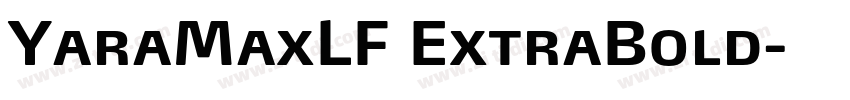 YaraMaxLF ExtraBold字体转换